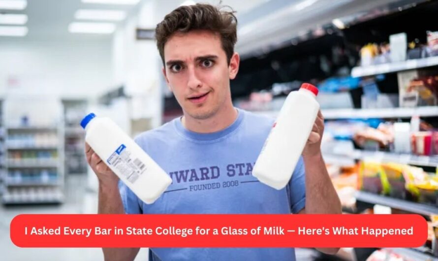 I Asked Every Bar in State College for a Glass of Milk — Here’s What Happened