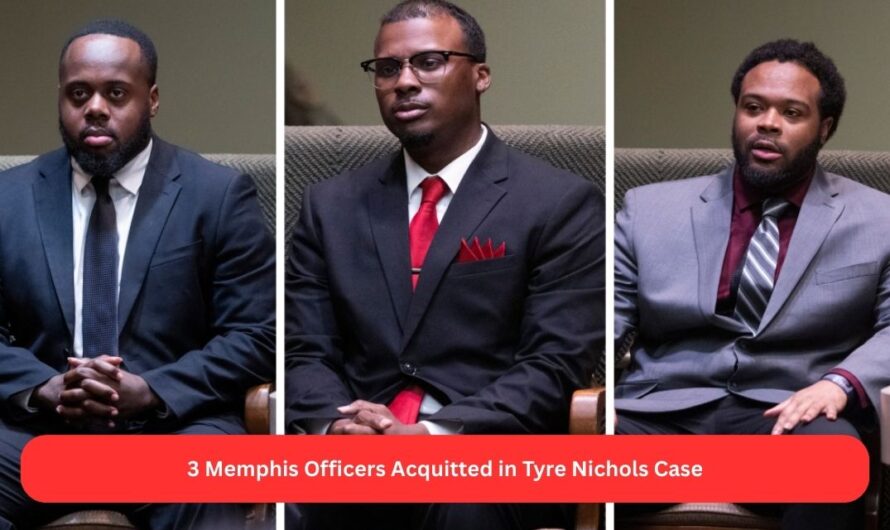 3 Memphis Officers Acquitted in Tyre Nichols Case