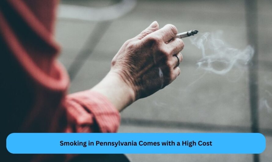 Smoking in Pennsylvania Comes with a High Cost