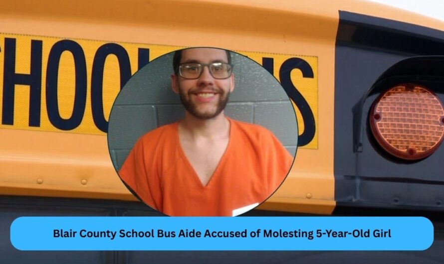 Blair County School Bus Aide Accused of Molesting 5-Year-Old Girl