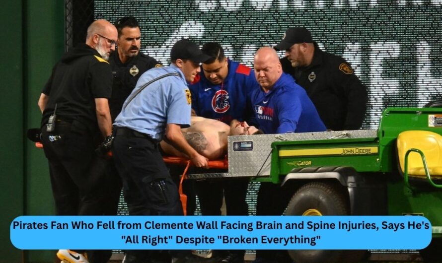 Pirates Fan Who Fell from Clemente Wall Facing Brain and Spine Injuries, Says He’s “All Right” Despite “Broken Everything”