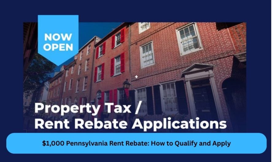$1,000 Pennsylvania Rent Rebate: How to Qualify and Apply