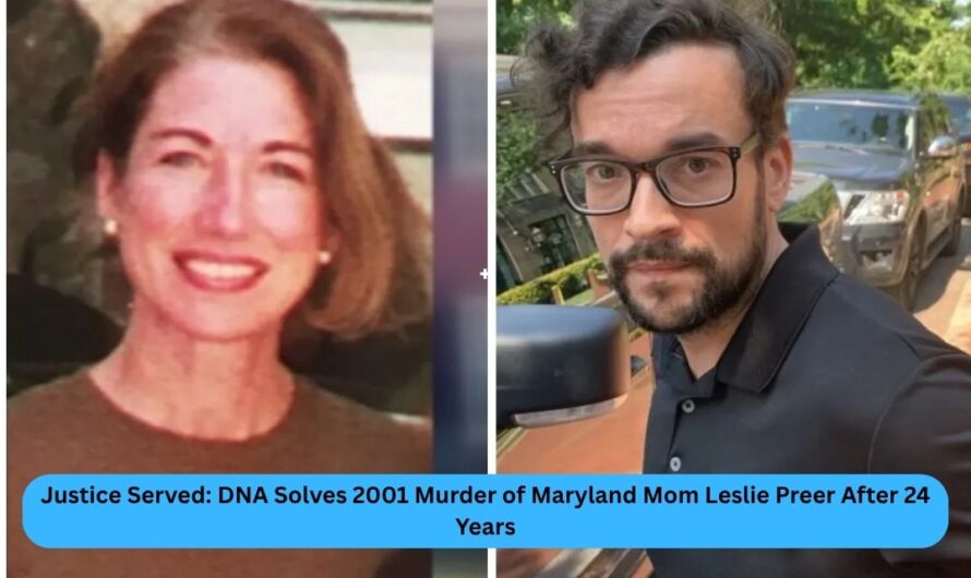 Justice Served: DNA Solves 2001 Murder of Maryland Mom Leslie Preer After 24 Years