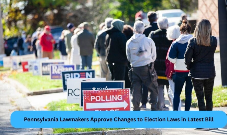Pennsylvania Lawmakers Approve Changes to Election Laws in Latest Bill