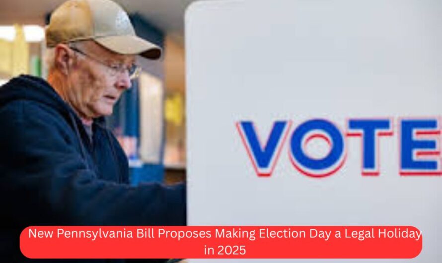 New Pennsylvania Bill Proposes Making Election Day a Legal Holiday in 2025