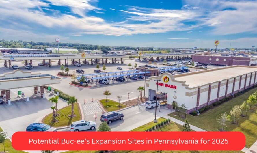 Potential Buc-ee’s Expansion Sites in Pennsylvania for 2025