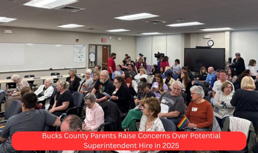 Bucks County Parents Raise Concerns Over Potential Superintendent Hire in 2025