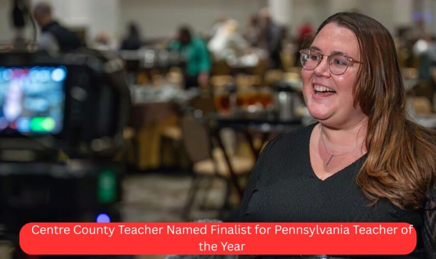 Centre County Teacher Named Finalist for Pennsylvania Teacher of the Year