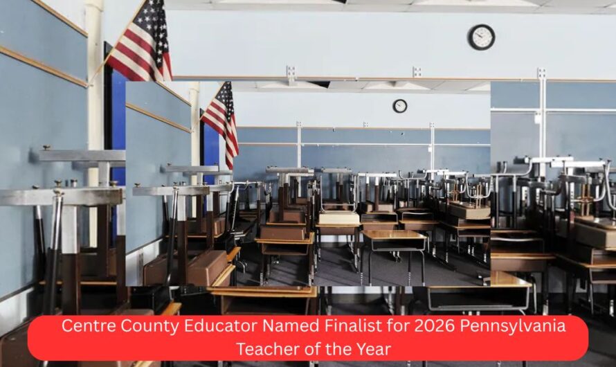 Centre County Educator Named Finalist for 2026 Pennsylvania Teacher of the Year
