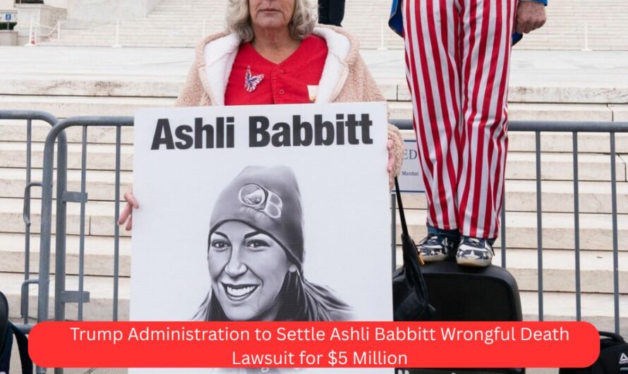 Trump Administration to Settle Ashli Babbitt Wrongful Death Lawsuit for $5 Million