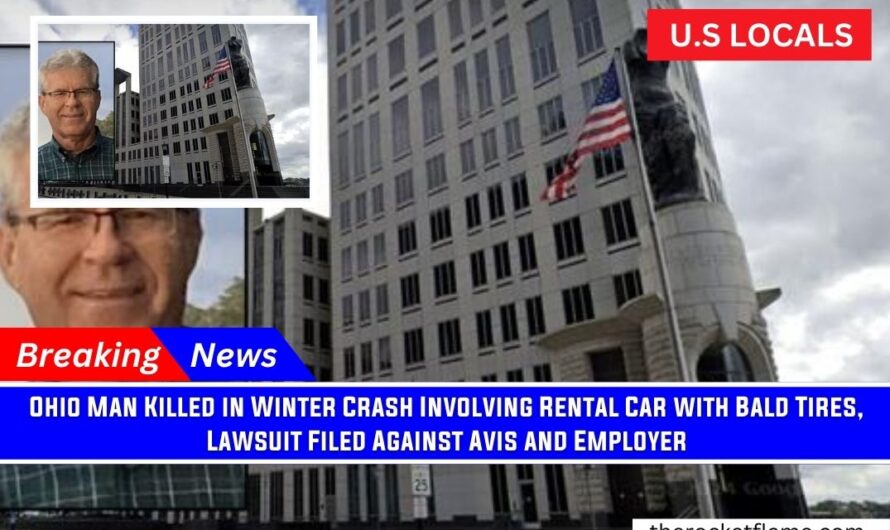 Ohio Man Killed in Winter Crash Involving Rental Car with Bald Tires, Lawsuit Filed Against Avis and Employer
