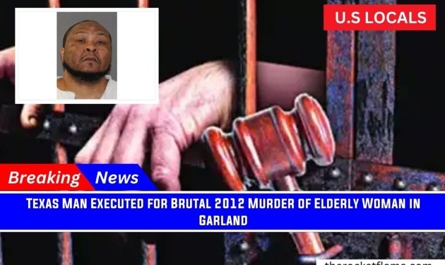 Texas Man Executed for Brutal 2012 Murder of Elderly Woman in Garland