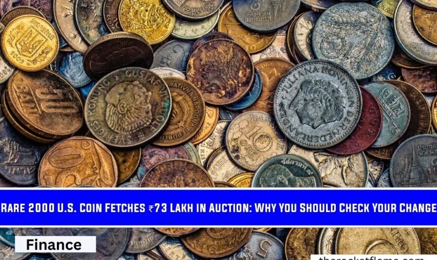 Rare 2000 U.S. Coin Fetches ₹73 Lakh in Auction: Why You Should Check Your Change