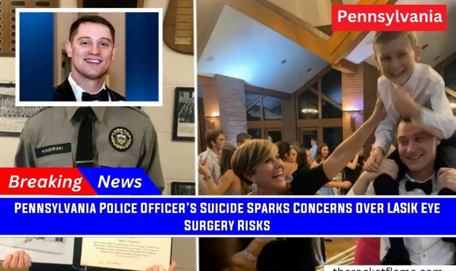 Pennsylvania Police Officer’s Suicide Sparks Concerns Over LASIK Eye Surgery Risks