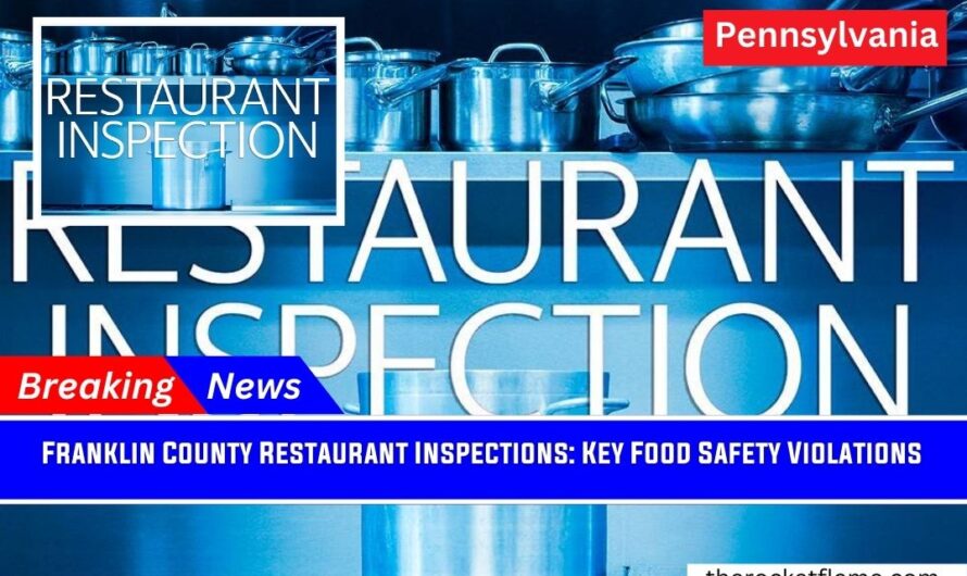 Franklin County Restaurant Inspections: Key Food Safety Violations