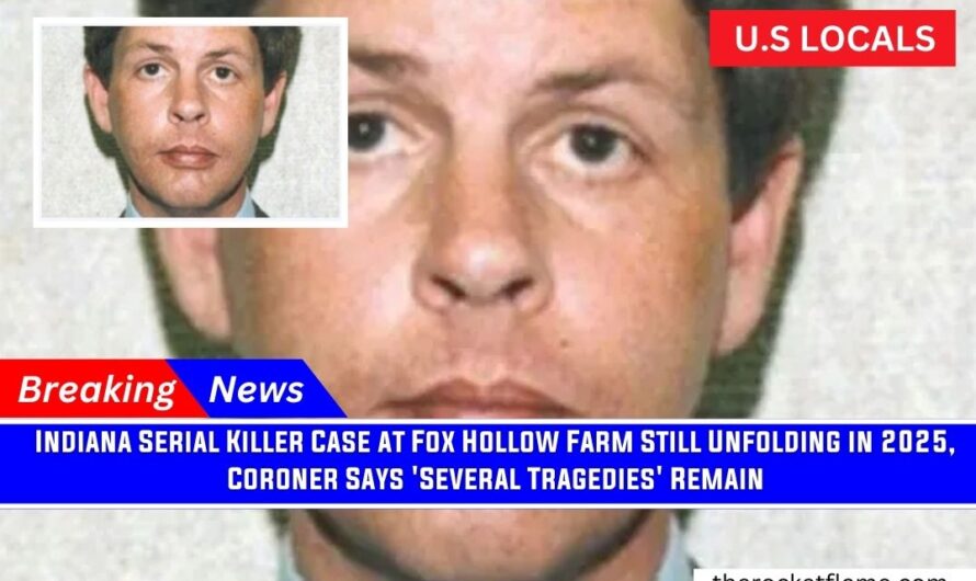 Indiana Serial Killer Case at Fox Hollow Farm Still Unfolding in 2025, Coroner Says ‘Several Tragedies’ Remain