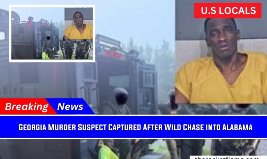 Georgia Murder Suspect Captured After Wild Chase into Alabama