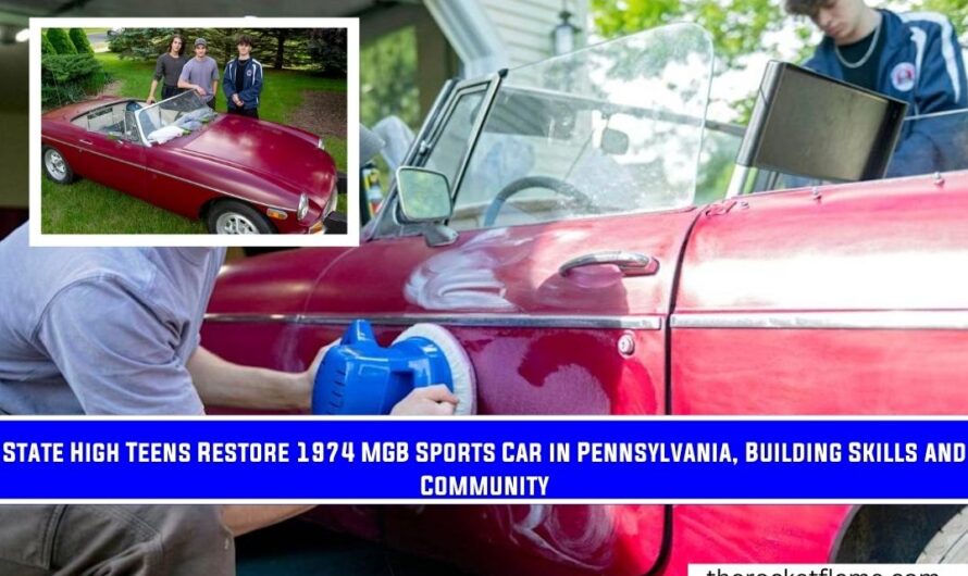 State High Teens Restore 1974 MGB Sports Car in Pennsylvania, Building Skills and Community
