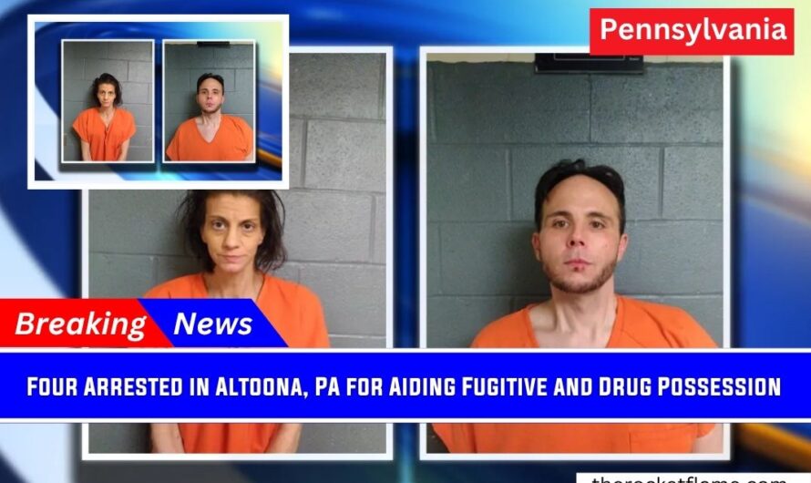Four Arrested in Altoona, PA for Aiding Fugitive and Drug Possession