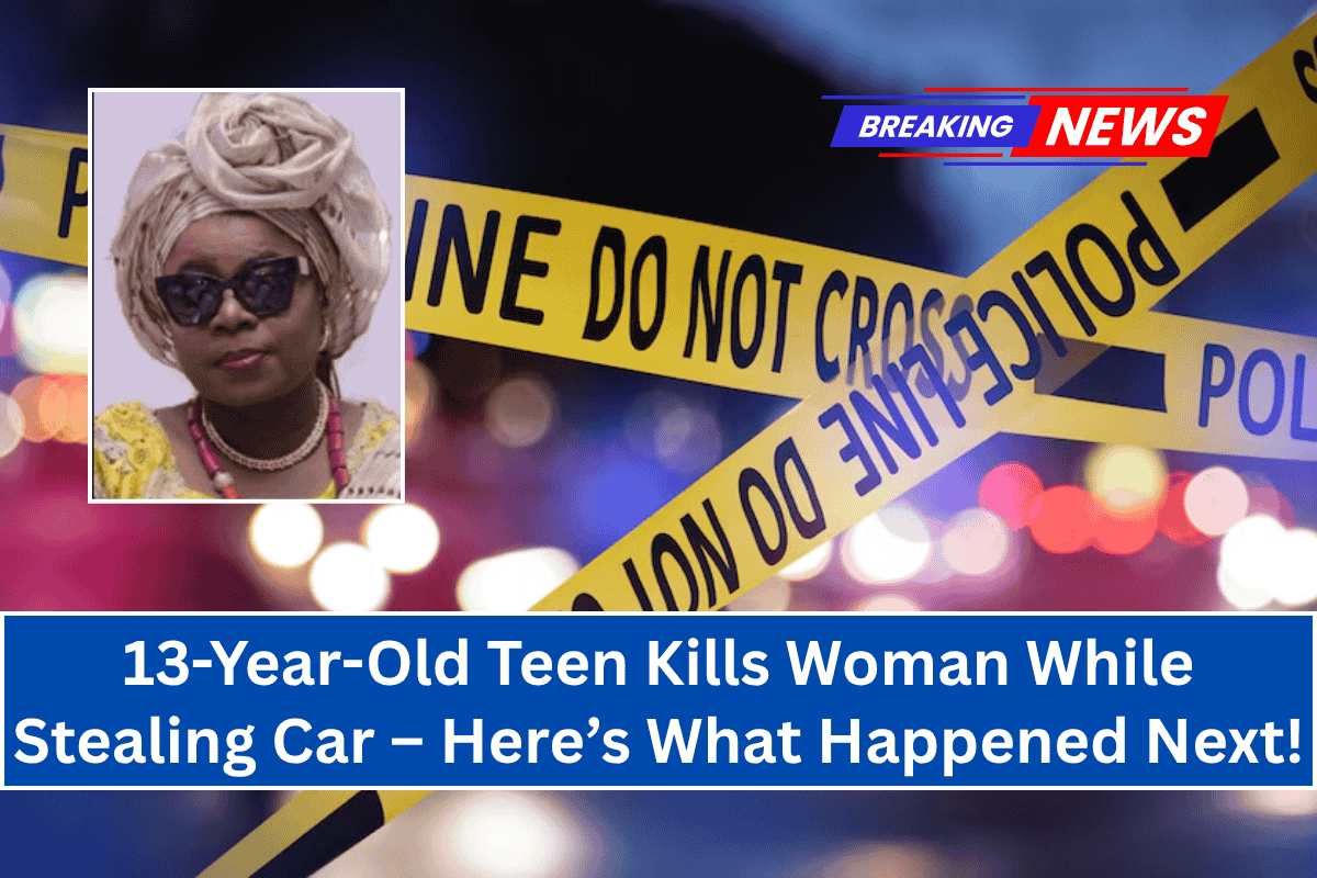 13-Year-Old Teen Kills Woman While Stealing Car – Here’s What Happened Next!