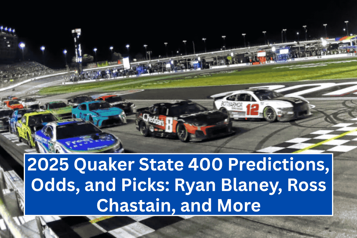 2025 Quaker State 400 Predictions, Odds, and Picks: Ryan Blaney, Ross Chastain, and More