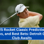 2025 Rocket Classic Predictions, Picks, and Best Bets: Detroit Golf Club Awaits