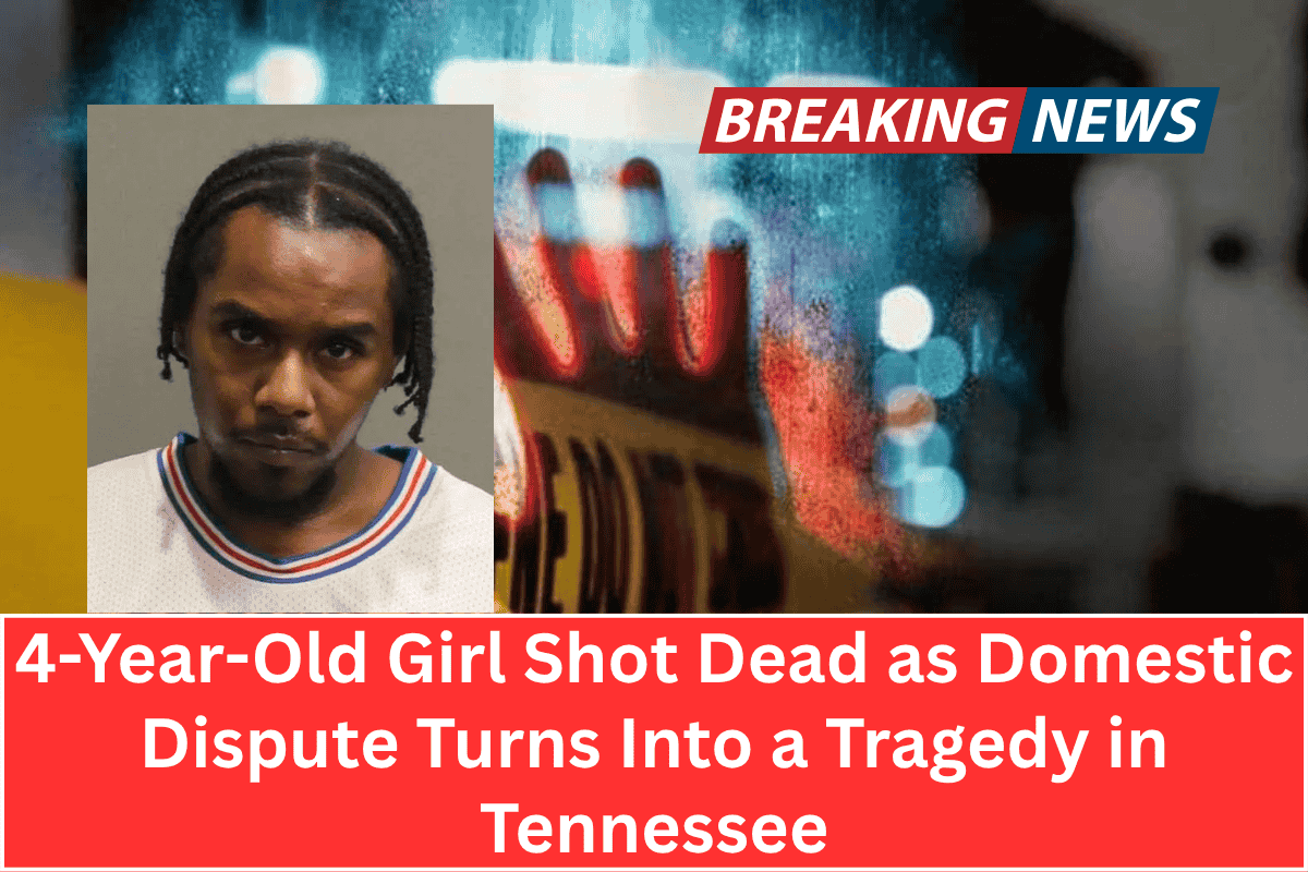 “4-Year-Old Girl Shot Dead as Domestic Dispute Turns Into a Tragedy in Tennessee”