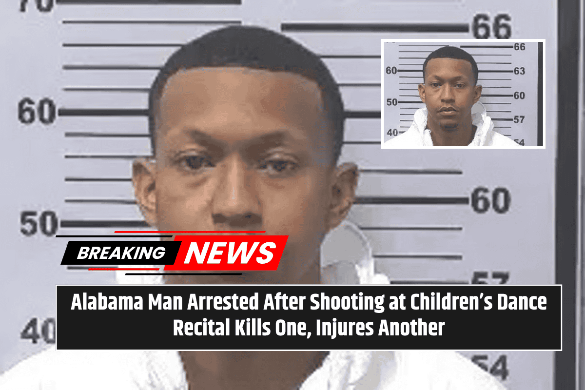 Alabama Man Arrested After Shooting at Children’s Dance Recital Kills One, Injures Another