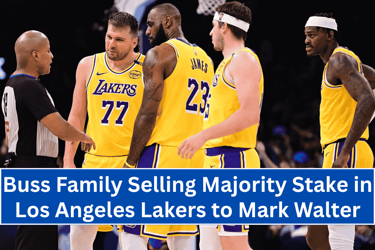 Buss Family Selling Majority Stake in Los Angeles Lakers to Mark Walter