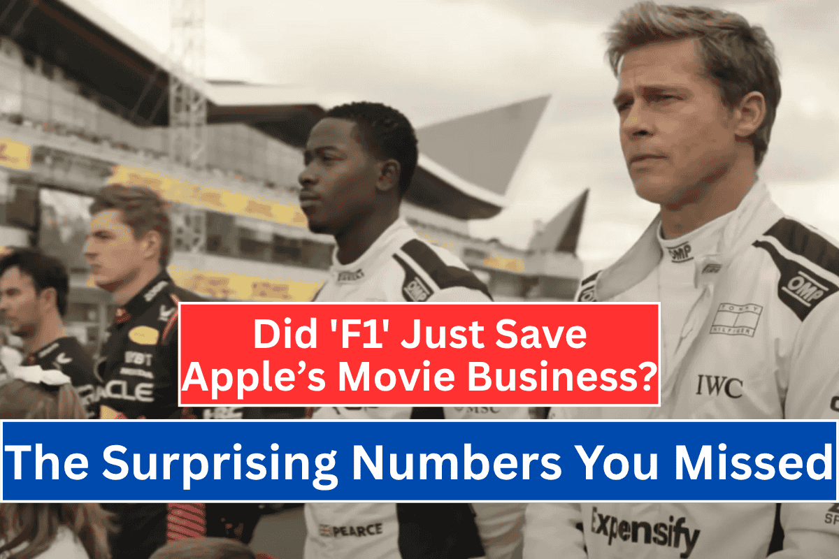"Did 'F1' Just Save Apple’s Movie Business? The Surprising Numbers You Missed"