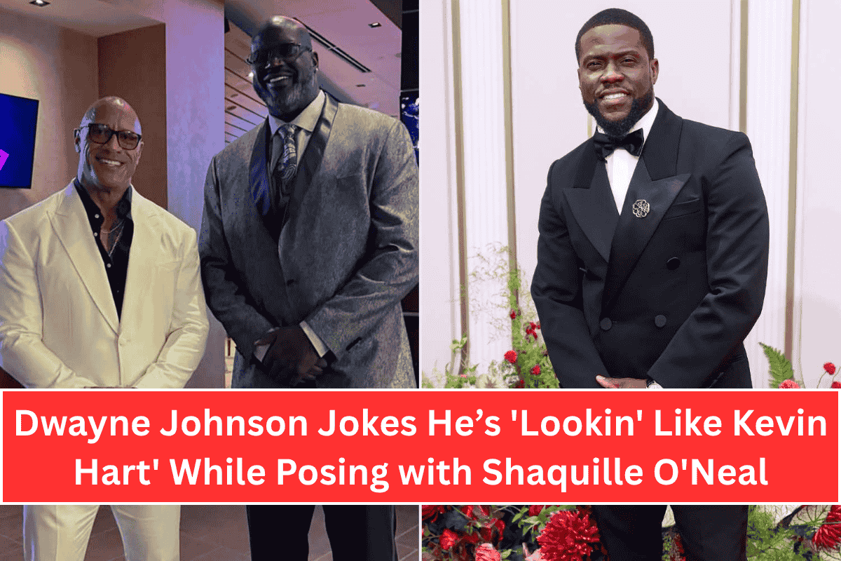 Dwayne Johnson Jokes He’s 'Lookin' Like Kevin Hart' While Posing with Shaquille O'Neal