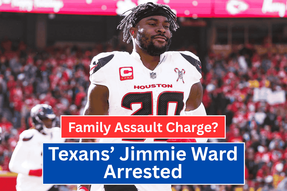 Family Assault Charge? Texans’ Jimmie Ward Arrested