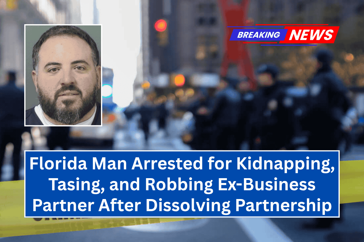 Florida Man Arrested for Kidnapping, Tasing, and Robbing Ex-Business Partner After Dissolving Partnership