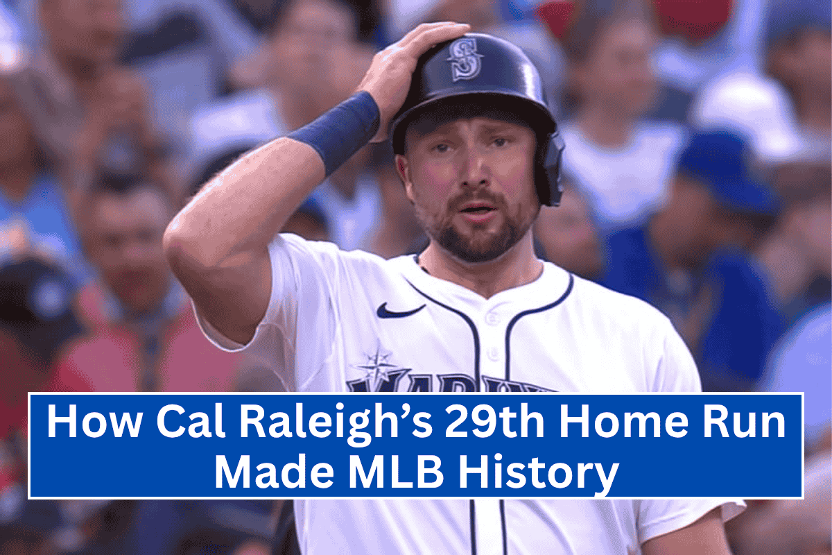 How Cal Raleigh’s 29th Home Run Made MLB History