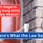 Is It Illegal to Ding Dong Ditch in New Mexico? Here’s What the Law Says