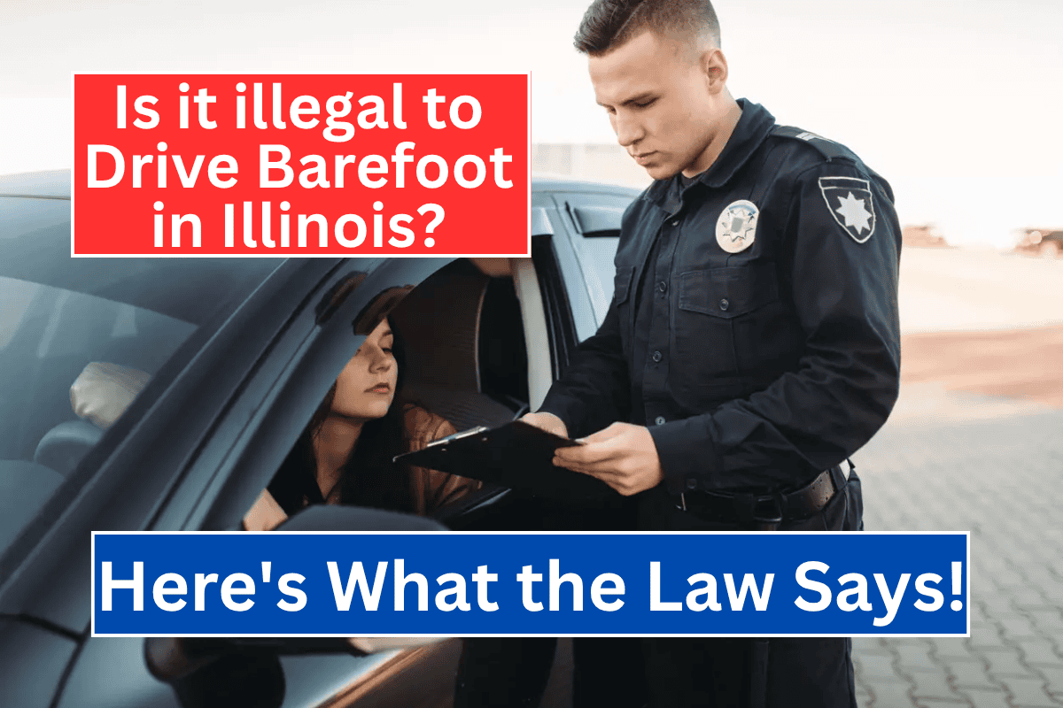 Is it illegal to Drive Barefoot in Illinois? Here's What Law Says!