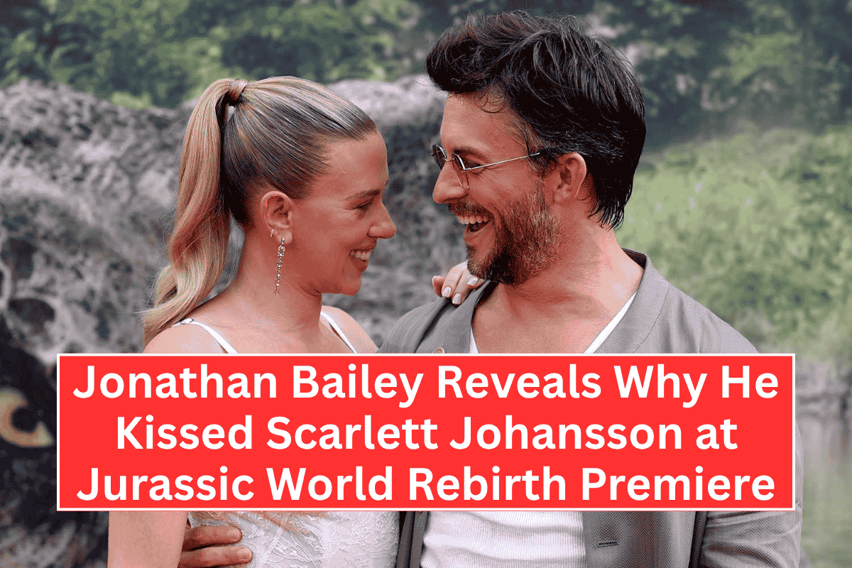 "Jonathan Bailey Reveals Why He Kissed Scarlett Johansson at Jurassic World Rebirth Premiere"