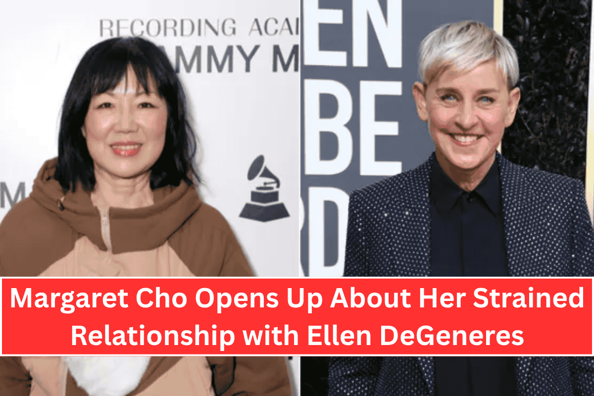 Margaret Cho Opens Up About Her Strained Relationship with Ellen DeGeneres