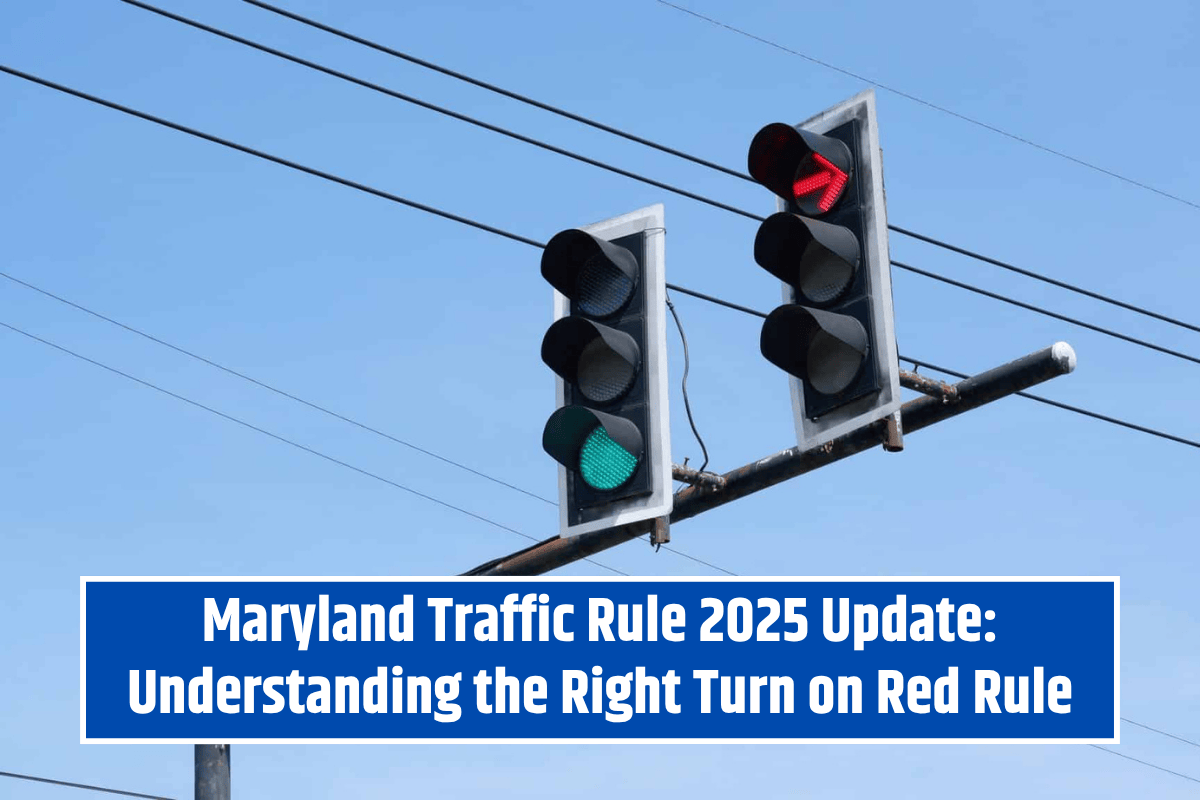 Maryland Traffic Rule 2025 Update: Understanding the Right Turn on Red Rule