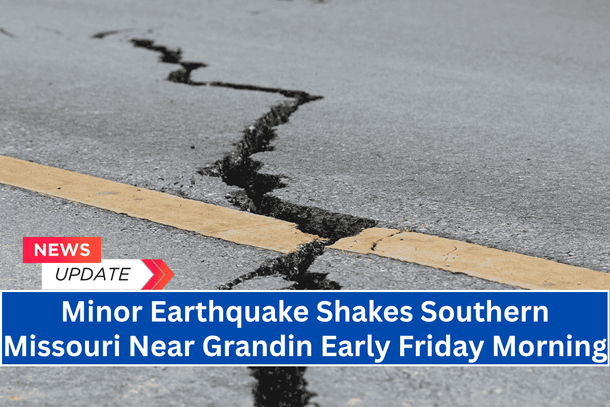 Minor Earthquake Shakes Southern Missouri Near Grandin Early Friday Morning