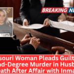 Missouri Woman Pleads Guilty to Second-Degree Murder in Husband's Death After Affair with Inmate