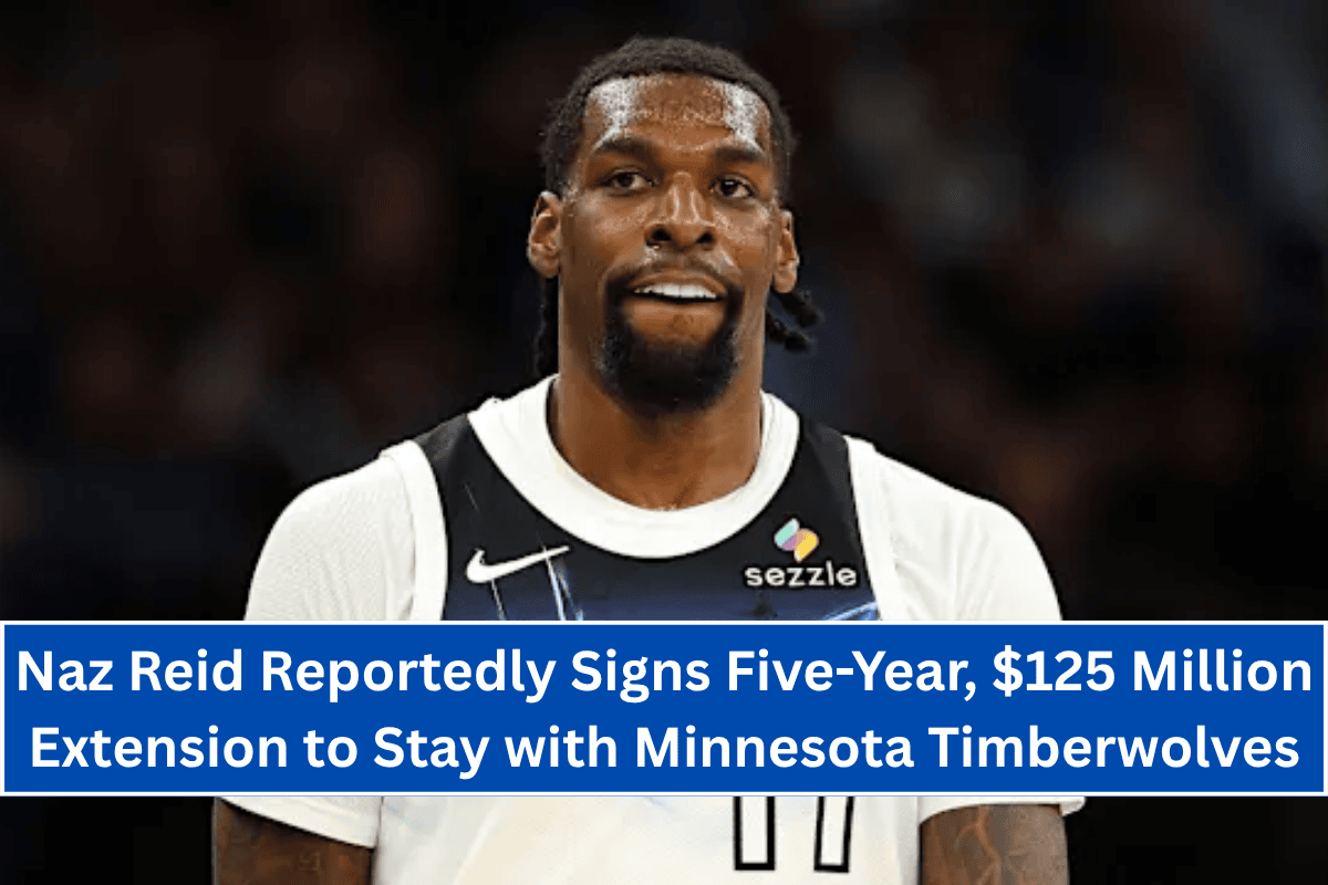 Naz Reid Reportedly Signs Five-Year, $125 Million Extension to Stay with Minnesota Timberwolves