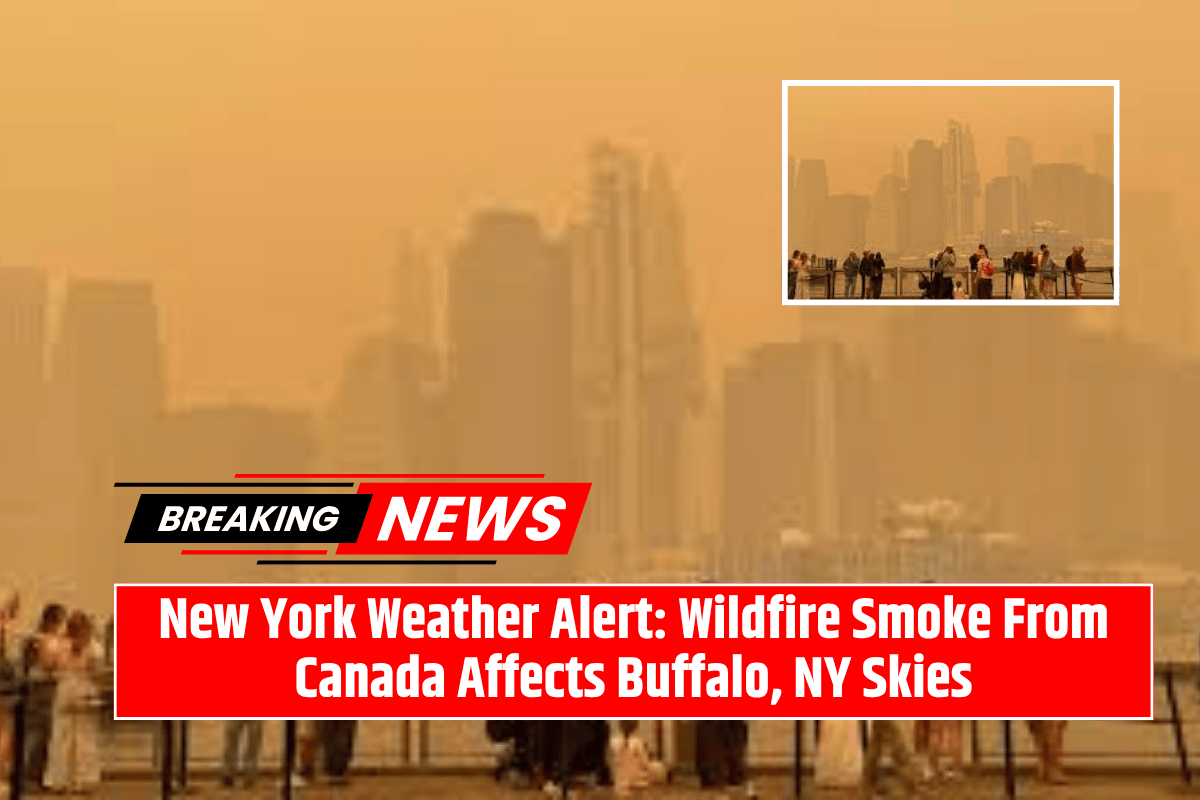 New York Weather Alert: Wildfire Smoke From Canada Affects Buffalo, NY Skies
