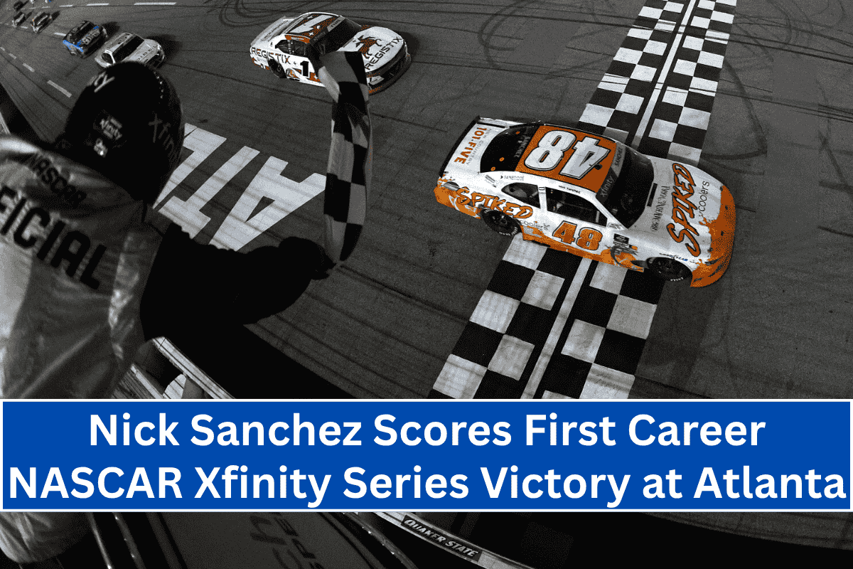 Nick Sanchez Scores First Career NASCAR Xfinity Series Victory at Atlanta