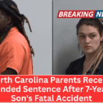 North Carolina Parents Receive Suspended Sentence After 7-Year-Old Son's Fatal Accident