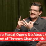 Pedro Pascal Opens Up About How Game of Thrones Changed His Life
