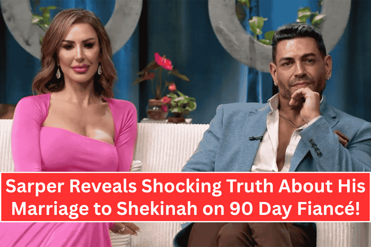 Sarper Reveals Shocking Truth About His Marriage to Shekinah on 90 Day Fiancé!