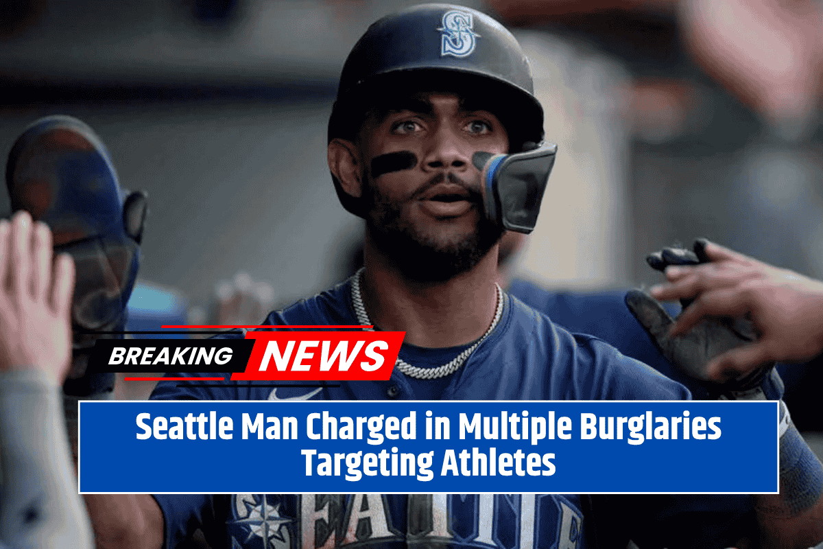 Seattle Man Charged in Multiple Burglaries Targeting Athletes