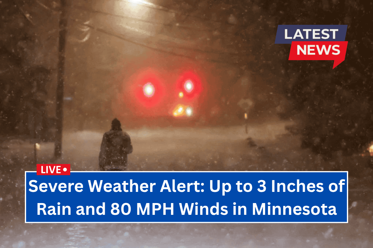 Severe Weather Alert: Up to 3 Inches of Rain and 80 MPH Winds in Minnesota