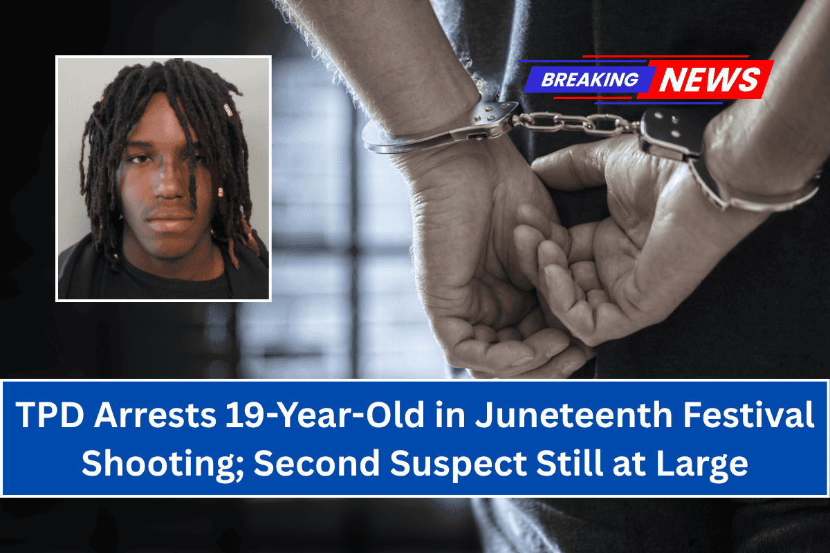TPD Arrests 19-Year-Old in Juneteenth Festival Shooting; Second Suspect Still at Large